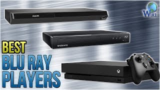 9 Best Blu Ray Players 2018 [upl. by Gunner]