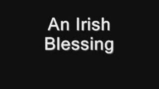 An Irish Blessing [upl. by Paske109]