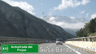 Italy I A32 Susa  Bardonecchia [upl. by Gisser479]