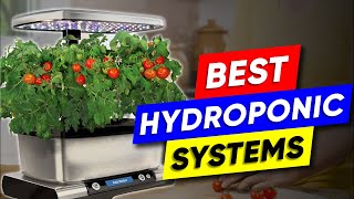 Top 3 Indoor Hydroponic Systems in 2024 👌 [upl. by Eenahpets693]