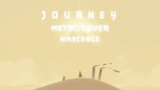 Journey Nascence Metal Cover [upl. by Tunk]