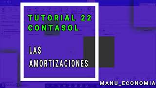 Contasol 22 Contabilizar las amortizaciones [upl. by Colas]