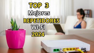 TOP 3 Repetidores WiFi que te Permitirán Disfrutar de una Conexión Estable y Rápida en 2024 [upl. by Nylhtac935]