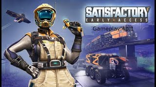 Satisfactory gameplay ep1 [upl. by Leiria]