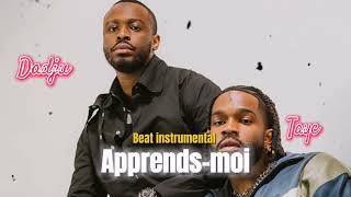 Dadju ft Tayc  Apprendsmoi Beats Instrumental [upl. by Eissirc166]