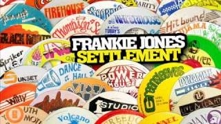 Frankie Jones  Settlement [upl. by Ferris625]