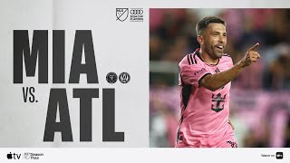 Inter Miami CF vs Atlanta United  Audi 2024 MLS Cup Playoffs  Full Match Highlights [upl. by Veda]