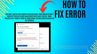 FIXED  You cant access this shared folder because your Organizations security policies [upl. by Lednik]