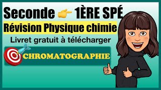 Révision Seconde  Rentrée en 1ère Physique chimie  Chromatographie [upl. by Euqnomod]