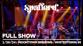 Spafford  12624  Moontown Brewing Company  Whitestown IN FULL SHOW [upl. by Cynthla]