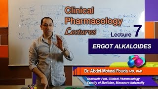 Autonomic Pharmacology Ar  Lec 07  Ergot alkaloids [upl. by Alister]