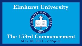 20240518 The 153rd Commencement 245 PM [upl. by Huebner667]