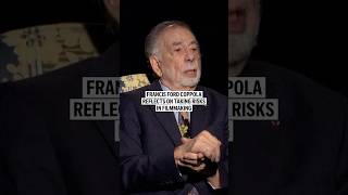 Francis Ford Coppola reflects on taking risks in filmmaking [upl. by Namdor459]