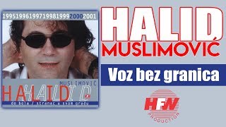 Halid Muslimovic  Voz bez granica  Audio 2000 HD [upl. by Mallin]