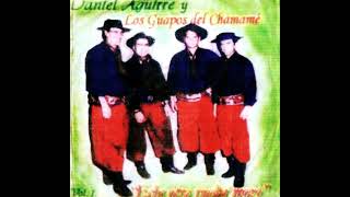 Daniel Aguirre y Los Guapos del Chamamé  Volúmen 1 2006 CD COMPLETO [upl. by Norry]