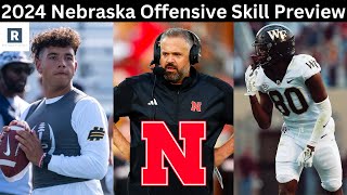 2024 Nebraska Offensive Skill Preview  Nebraska Cornhuskers Football [upl. by Africa764]