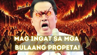 MAG INGAT SA MGA BULAANG PROPETA [upl. by Eelyak527]