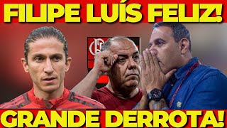 💥🚨FILIPE LUIS FELIZ GRANDE DERROTA ÚLTIMAS NOTÍCIAS DO FLAMENGO [upl. by Trygve]