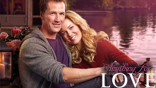 Anything for Love 2016 Hallmark Film  Erika Christensen  Review [upl. by Aidnis]