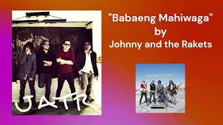 Johnny and the Rakets  Babaeng Mahiwaga YUMEverse Official Video [upl. by Sajovich]