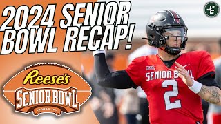 2024 Senior Bowl RECAP  Standout Prospects During The Week amp Game  2024 NFL Draft [upl. by Ranger]