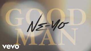 NeYo  Good Man Official Lyric Video [upl. by Neddie]