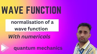 Quantum mechanics wave function  Normalisation with Numerical for bsc MSc btech physics [upl. by Ecinerev]