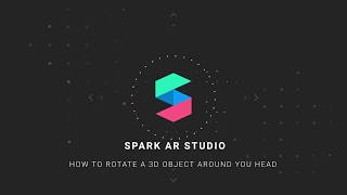 Spark AR  How to rotate an object around your head [upl. by Enoob]