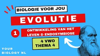 4 vwo  Evolutie  1  Ontwikkeling van het leven amp endosymbiose [upl. by Halika811]