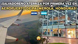 Así es el AEROPUERTO PALMEROLA de HONDURAS por dentro y por fuera 🇭🇳 2024 [upl. by Christabel]