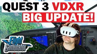 NEW QUEST 3 VDXR UPDATE ROCKS MSFS VR SETTINGS  TOP TIPS FOR SMOOTH FPS [upl. by Dugaid]