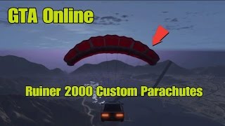 GTA Online Custom Ruiner 2000 Parachutes [upl. by Yablon]