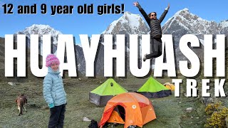 TREKKING the CORDILLERA HUAYHUASH CIRCUIT with KIDS [upl. by Adolf701]