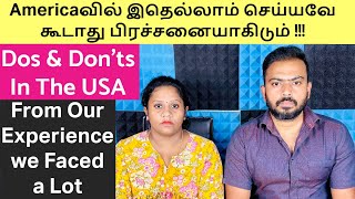 Americaவில் இதெல்லாம் செய்யவே கூடாது பிரச்சனையாகிடும்  Dos amp Donts in the USA from our experience [upl. by Agiaf]