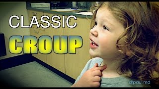 CLASSIC CROUP Live Diagnosis with Dr Paul [upl. by Enitnelav]