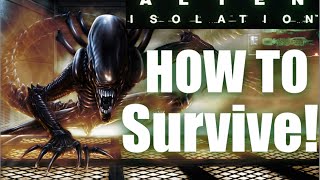 Alien Isolation Gameplay and Survival Tips [upl. by Spancake343]