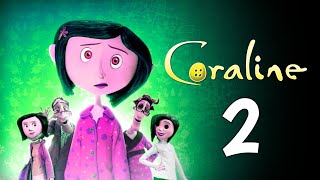 CORALINE THE MOVIE  TRAILER 2023 [upl. by Alick772]