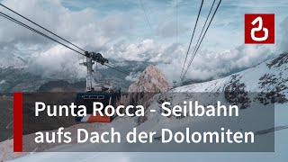 Marmolada  Mit der Seilbahn aufs Dach der Dolomiten [upl. by Diley]