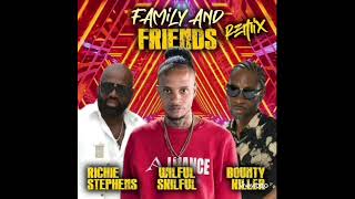 Family and friends remixBounty Killer Richie Stephens Wilful Skilful [upl. by Haskel167]