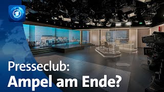 Presseclub Live  Vertrauen verspielt – Ist die Ampel am Ende [upl. by Crenshaw]