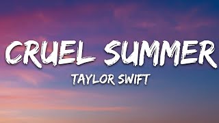 Taylor Swift  Cruel Summer Lyrics [upl. by Jesher]