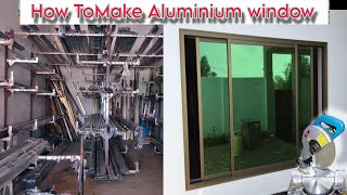 Aluminium cuttingHow ToMake Aluminium Slide Window aluminium window kaise banate hain [upl. by Dysart361]