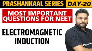 ELECTROMAGNETIC INDUCTION  Most Important Questions For NEET  Prashankaal Series [upl. by Foscalina]