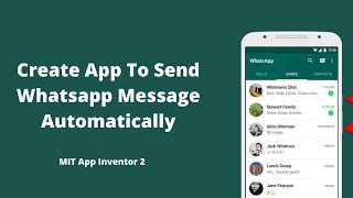 Create App To Send Whatsapp Message Automatically in MIT App Inventor 2 [upl. by Nylitsirk158]