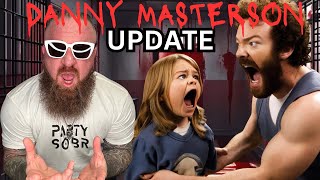 DANNY MASTERSON UPDATE AND DISCUSSION [upl. by Enra]