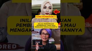 INILAH PEREMPUAN PEMBERANI YANG MAU MENGAKUI KESALAHANNYA [upl. by Einnaoj]