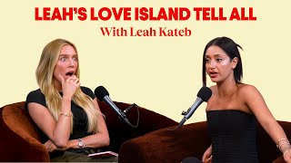 Leah’s Love Island Tell All [upl. by Wayne]