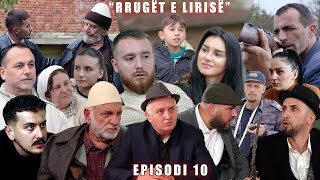 Rrugët e Lirisë  Episodi 10 Tregime të Vjetra [upl. by Arlin]