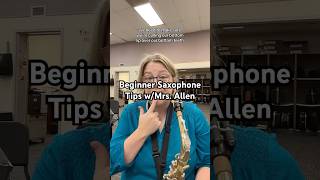 Tips for Beginner Saxophone Players wMrs Allen [upl. by Mokas]