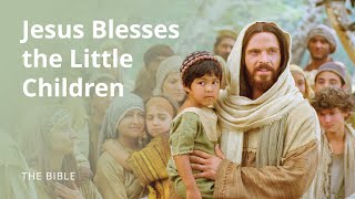 Luke 18  Suffer the Little Children to Come unto Me  The Bible [upl. by Vallery588]